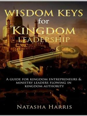 cover image of WISDOM KEYS FOR KINGDOM LEADERSHIP